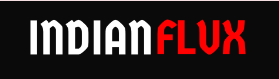 INDIAN FLUX (DIGITAL FLUX)