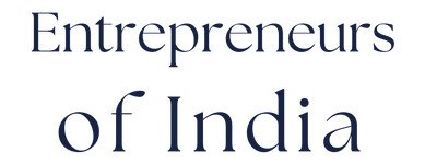 ENTREPRENEURS OF INDIA ( DIGITAL NEWSPAPER)